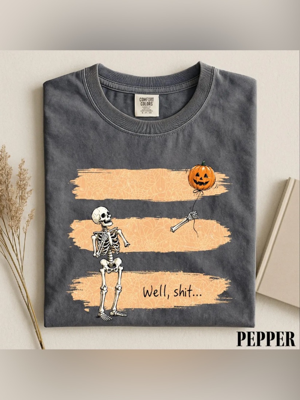 Well Shit Shirt, Funny Skeleton Halloween Graphic Tee, Spooky Season Comfort Tee